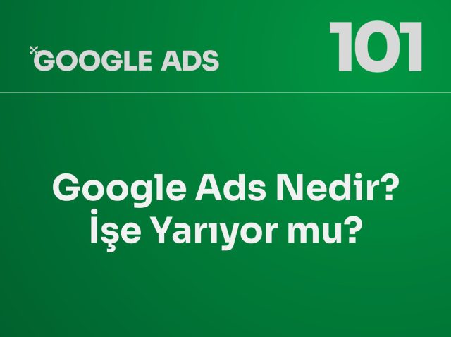01-Google-Ads-Nedir-Ise-Yariyor-mu-Google-Ads-101-gaga