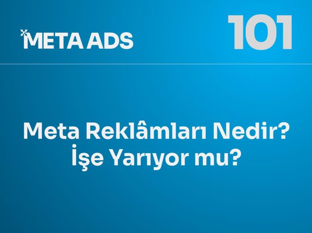 01-Meta-Reklamlari-Nedir-Ise-Yariyor-mu-Meta-Ads-101-gaga