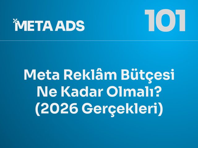 03-Meta-Reklam-Butcesi-Ne-Kadar-Olmali-Meta-Ads-101-gaga